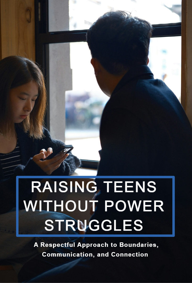 Raising Teens Without Power Struggles