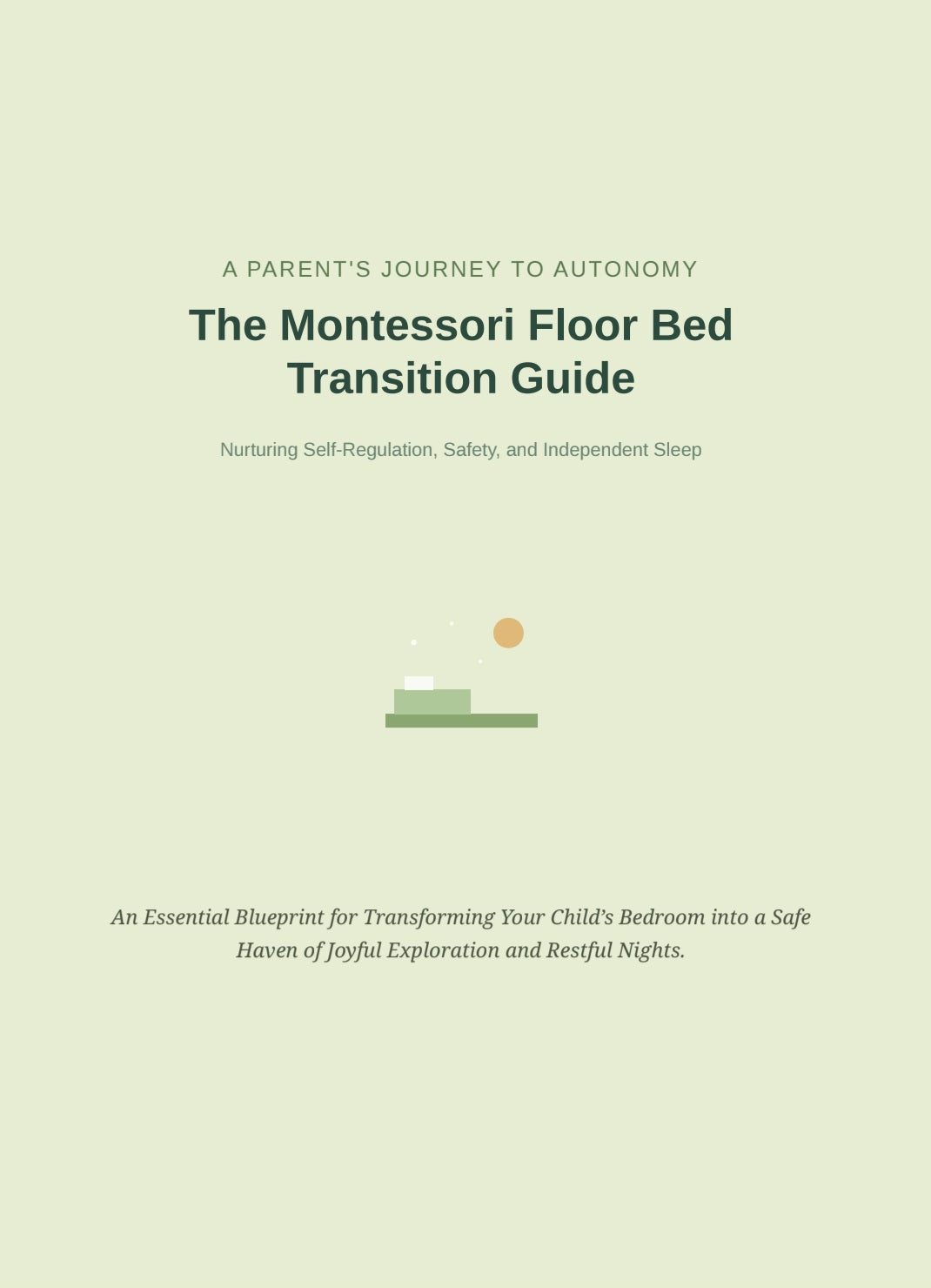 The Montessori Floor Bed Transition Guide
