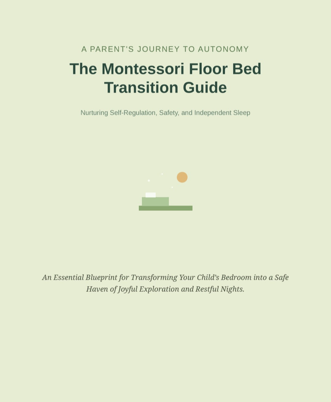 The Montessori Floor Bed Transition Guide