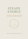Steady Energy: A Practical Guide to Understanding Energy Slumps and Building More Sustainable Energy Output